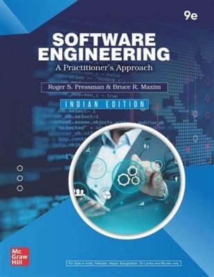  Software Engineering: A Practitioner's Approach - Navigating the Complex Tapestry of Code Creation